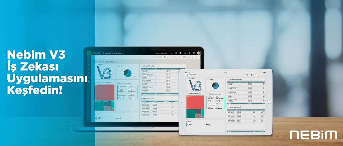 Nebim V3 İş Zekası Uygulamalarını Keşfedin