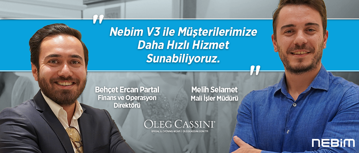 Nebim V3 ile Müşterilerimize Daha Hızlı Hizmet Sunabiliyoruz