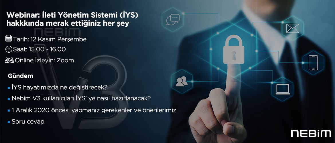 Nebim Webinar’ına Davetlisiniz: İleti Yönetim Sistemi (İYS) Hakkında Merak Ettiğiniz Her Şey