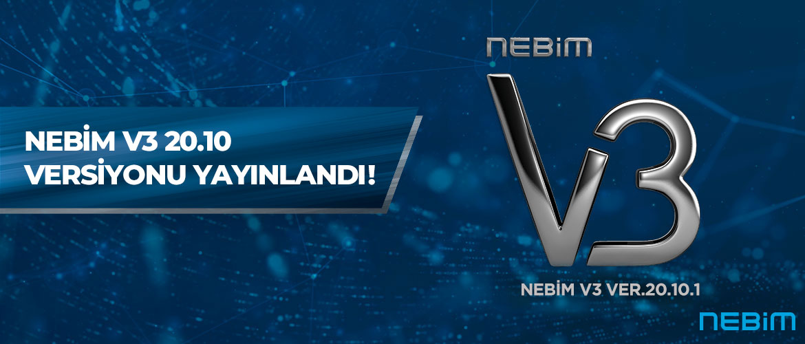 Nebim V3'ün 20.10 Versiyonu Yayınlandı