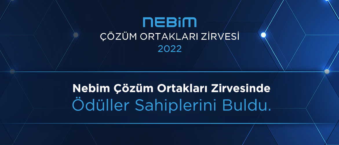 Nebim Çözüm Ortakları Zirvesinde Ödüller Sahiplerini Buldu