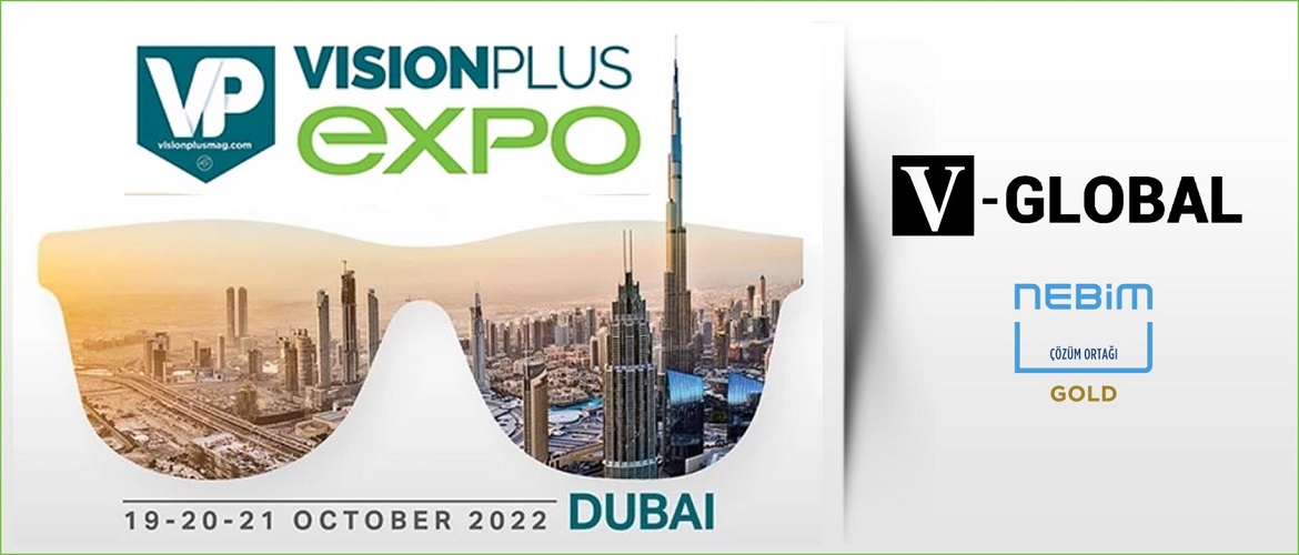 Nebim Gold Solution Partner Verimsoft took its place at VisionPlus EXPO Dubai Optical Fair