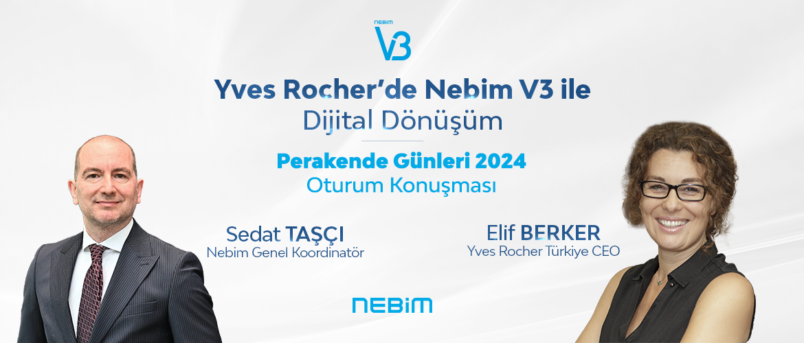 Yves Rocher'de Nebim V3 ile Dijital Dönüşüm