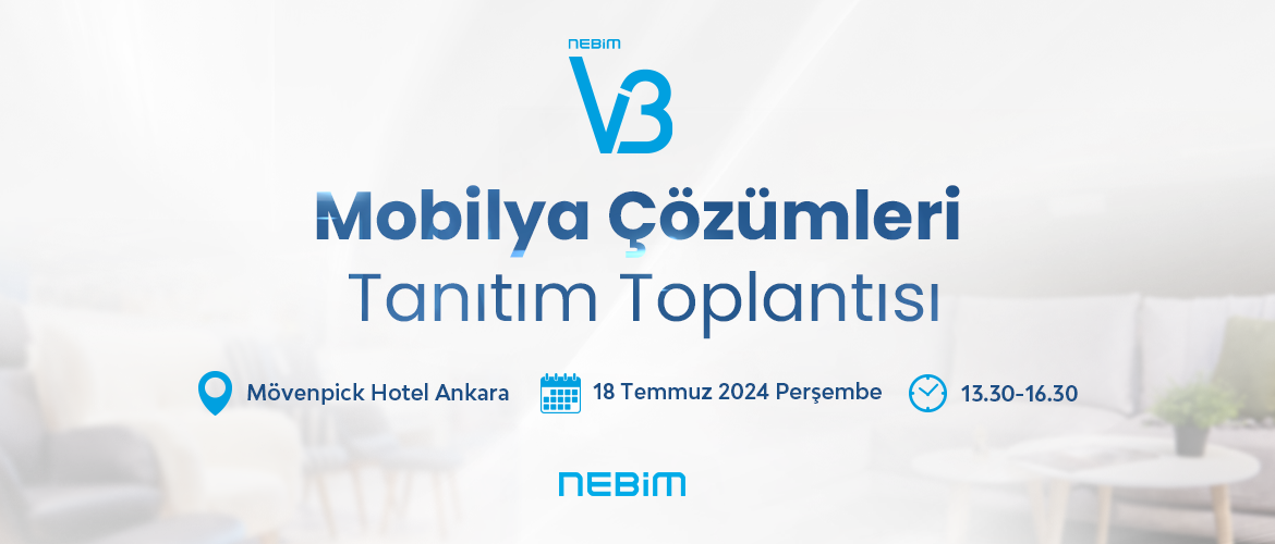 Nebim, Yenilikçi Mobilya Çözümleri İçin Tanıtım Toplantısı Düzenledi