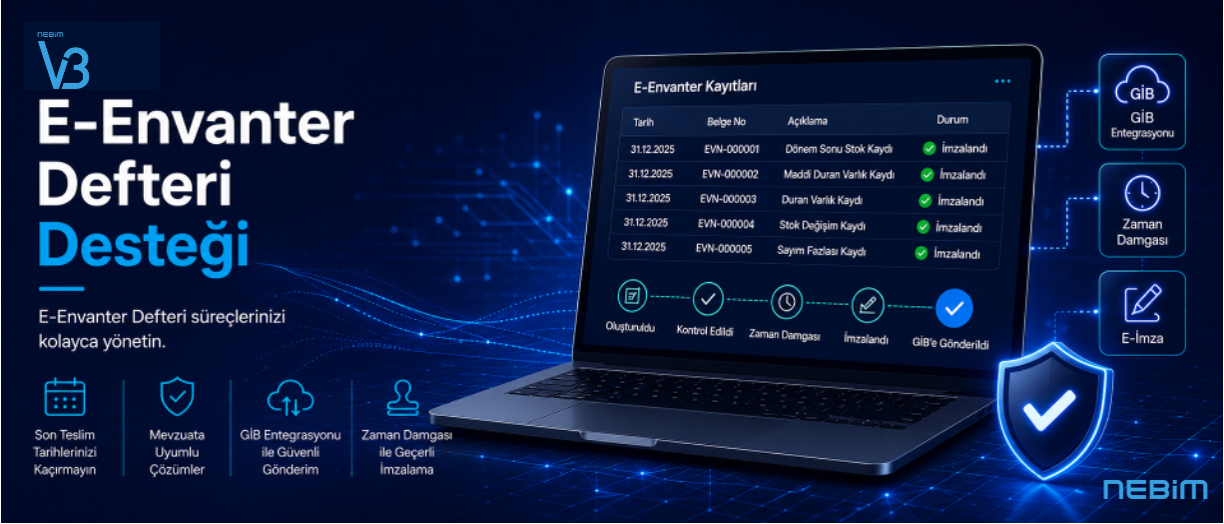 E-Envanter Defteri Desteği Nebim V3’te Kullanıma Sunuldu
