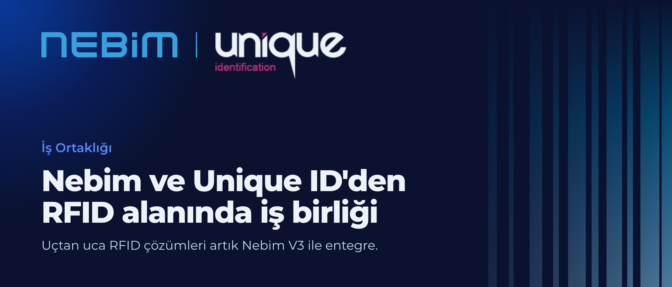 Nebim ve Unique ID’den RFID Alanında İş Birliği